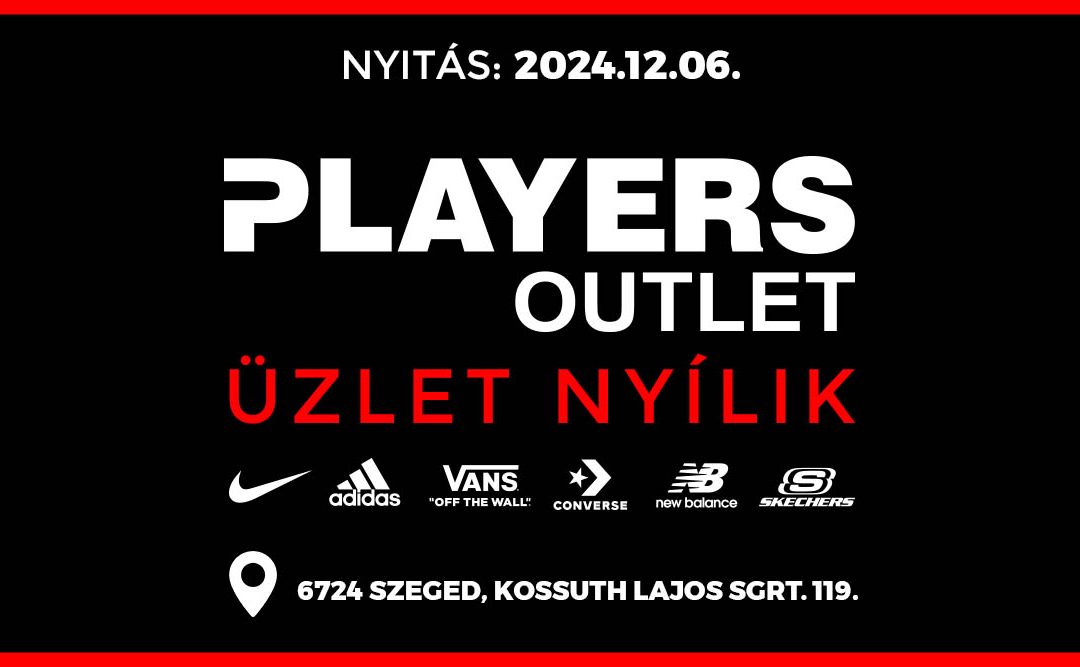 Players Outlet nyílt a Szeged Plazában